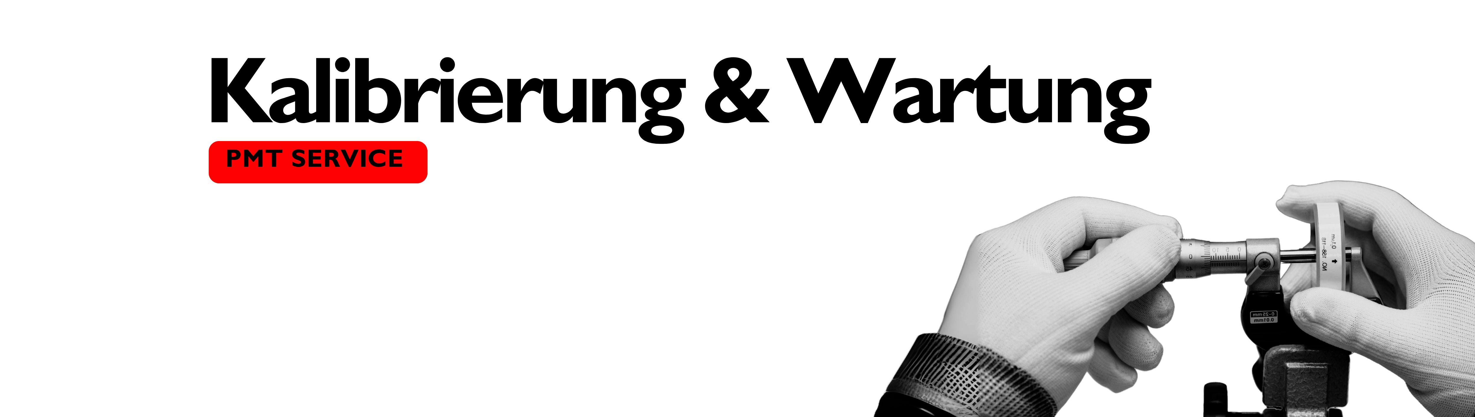 Kalibrierung und Wartung